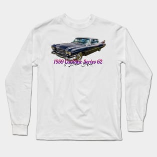 1959 Cadillac Series 62 4 door Sedan Long Sleeve T-Shirt